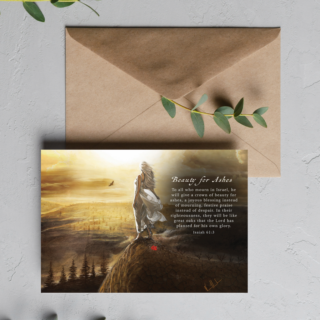 Beauty For Ashes Greeting Card